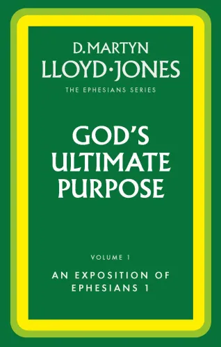 God's Ultimate Purpose - The Ephesians Series vol. 1 (1:1-23)