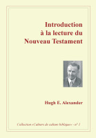 Introduction à la lecture du Nouveau Testament - Collection: Cahiers de culture biblique, n°1