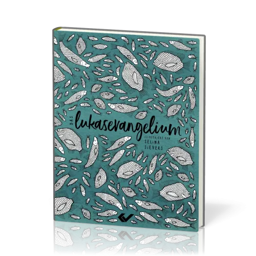 Das Lukasevangelium - Schmuckausgabe