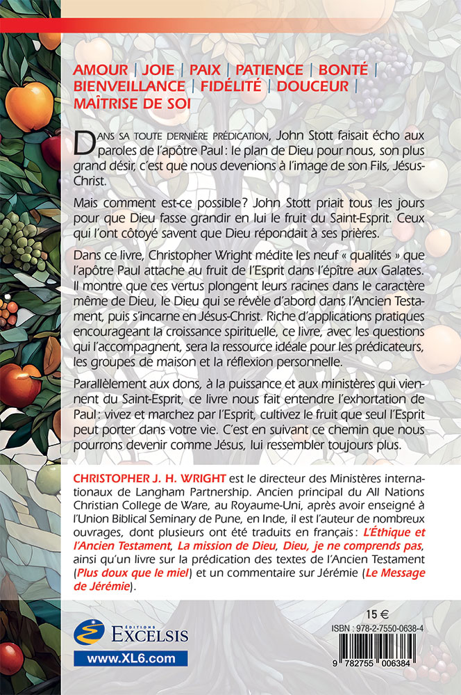 Transformés à l’image du Christ - Le fruit de l'Esprit dans la vie chrétienne