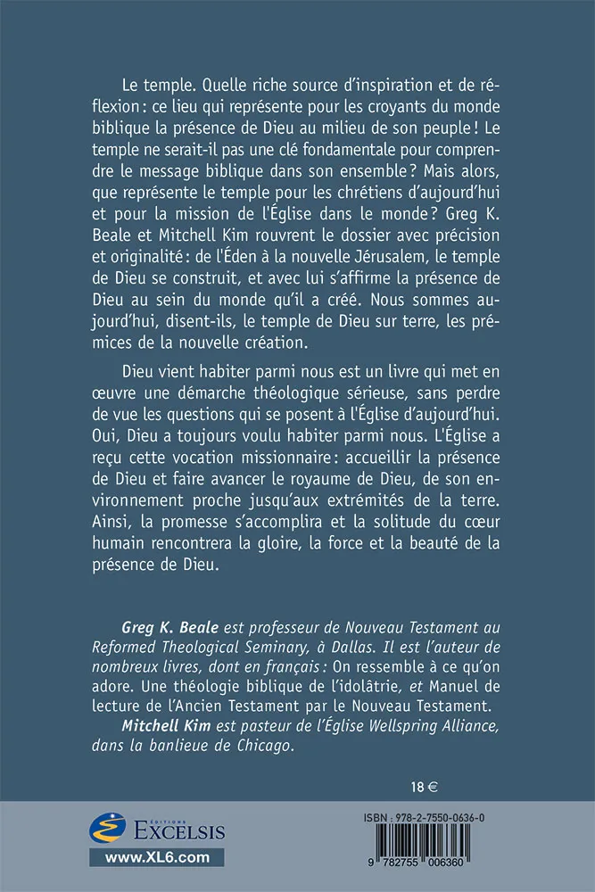 Dieu vient habiter parmi nous - Le temple, de l'Éden à la nouvelle création