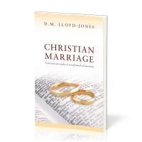 Christian Marriage - From Basic Principles to Transformed Relationships