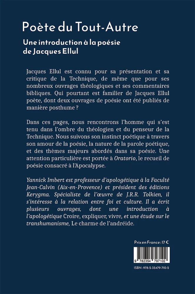 Poète du Tout-Autre - Une introduction à la poésie de Jacques Ellul