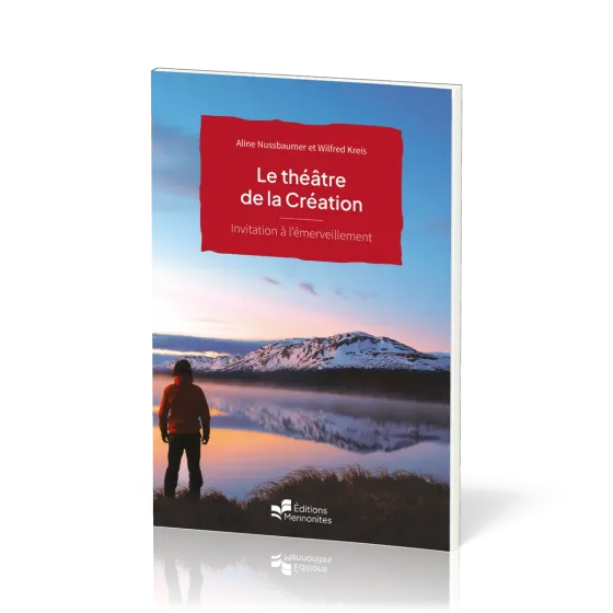 Théâtre de la Création (Le) - Invitation à l'émerveillement [coll. Foi au quotidien 1/2026]