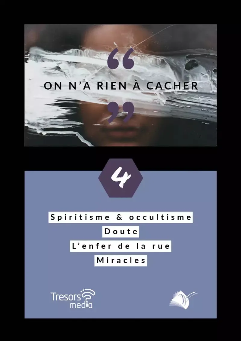 On n'a rien à cacher - tome 4