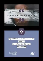 On n'a rien à cacher - tome 4