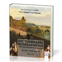 Dictionnaire biographique des protestants français - De 1787 à nos jours. Tome 2, D-G