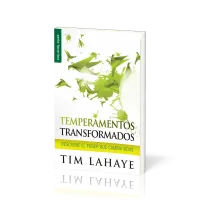 Temperamentos transformados - Descubre el Poder Que Cambia Vidas