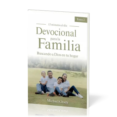 Devocional para la familia Tomo 2 - Buscando a Dios en tu hogar