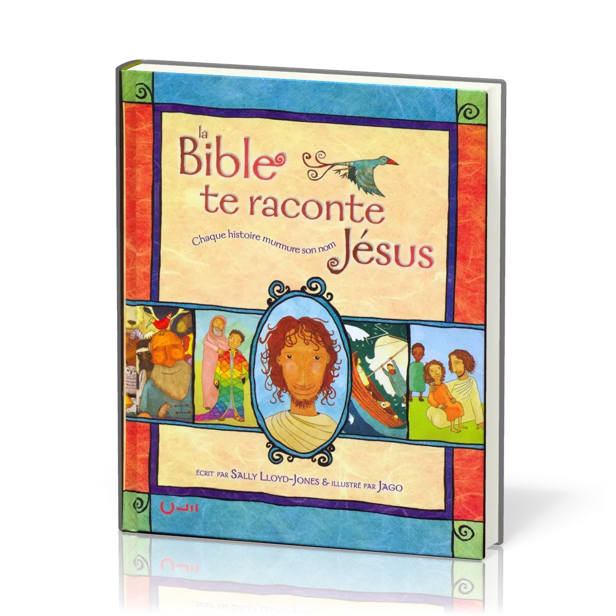 Bible te raconte Jésus (La) - Chaque histoire murmure son nom