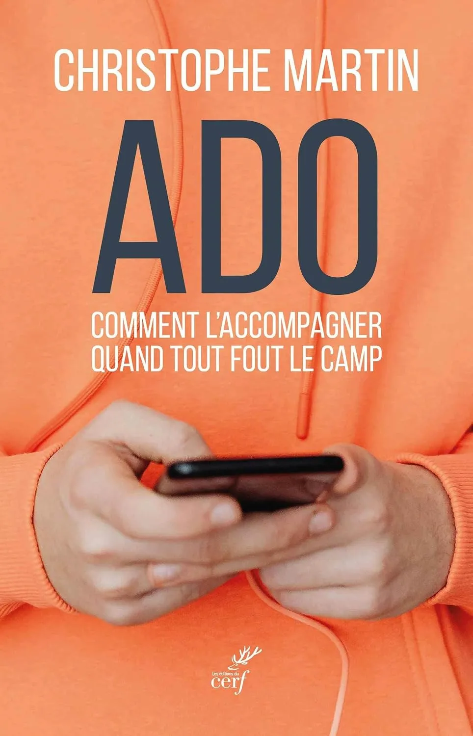 Ado - Comment l’accompagner quand tout fout le camp