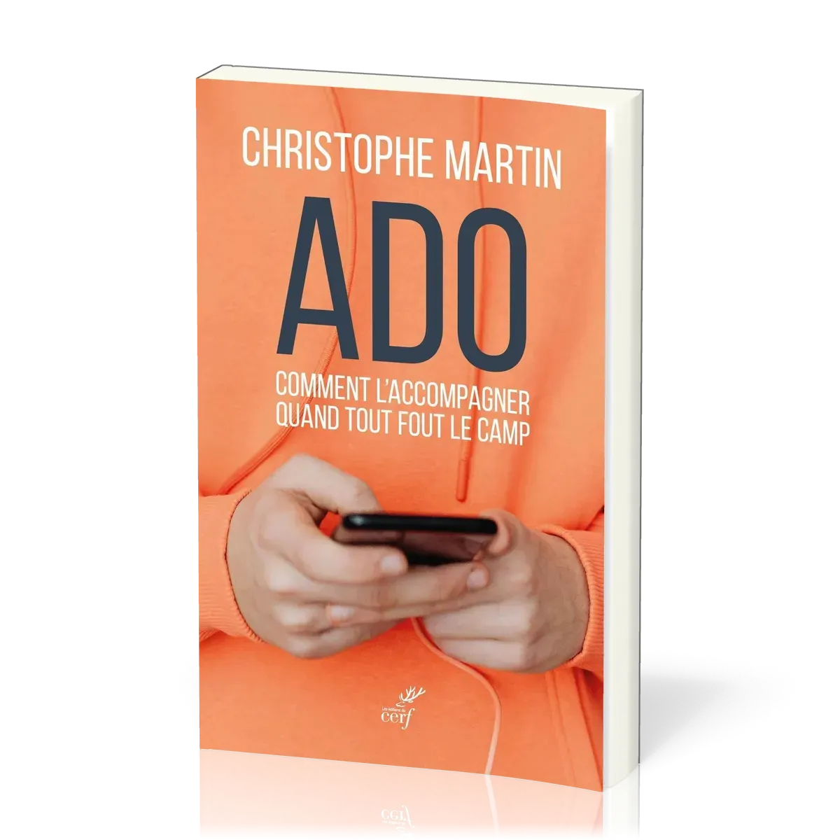 Ado - Comment l’accompagner quand tout fout le camp
