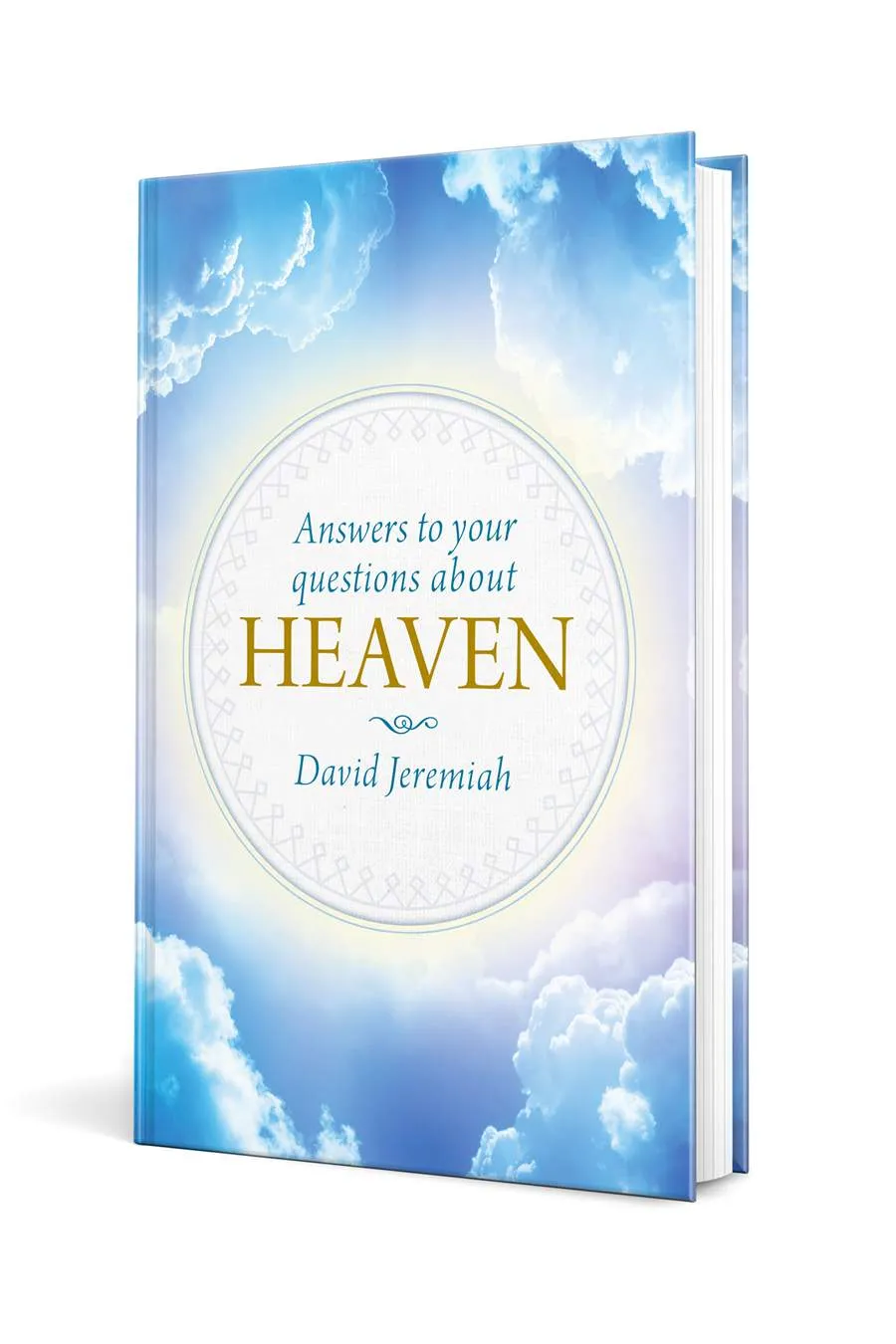 Answers to Your Questions about Heaven