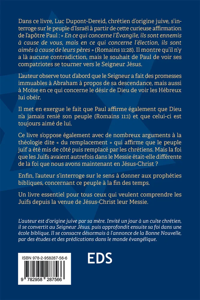 Juifs, amis ou ennemis de Dieu ? (Les) - Pour tous ceux qui aiment Israël
