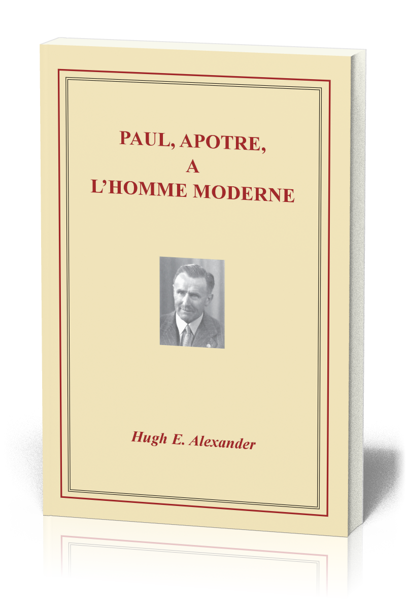 Paul, apôtre, à l'homme moderne.