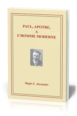 Paul, apôtre, à l'homme moderne.