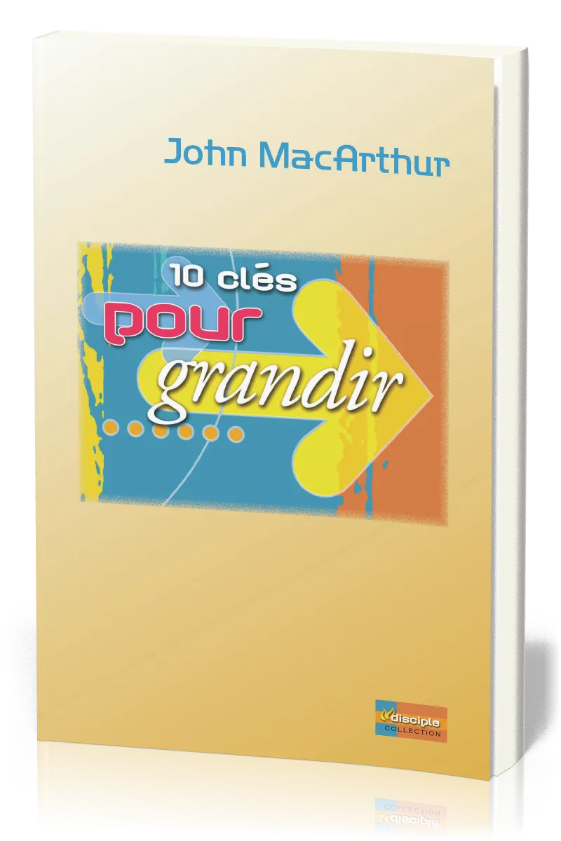 10 clés pour grandir