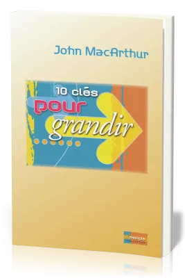 10 clés pour grandir