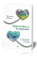 Apprendre à se comprendre - Ce qu'une femme aimerait dire à son mari