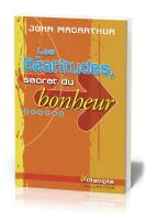 Béatitudes, secret du bonheur (Les)