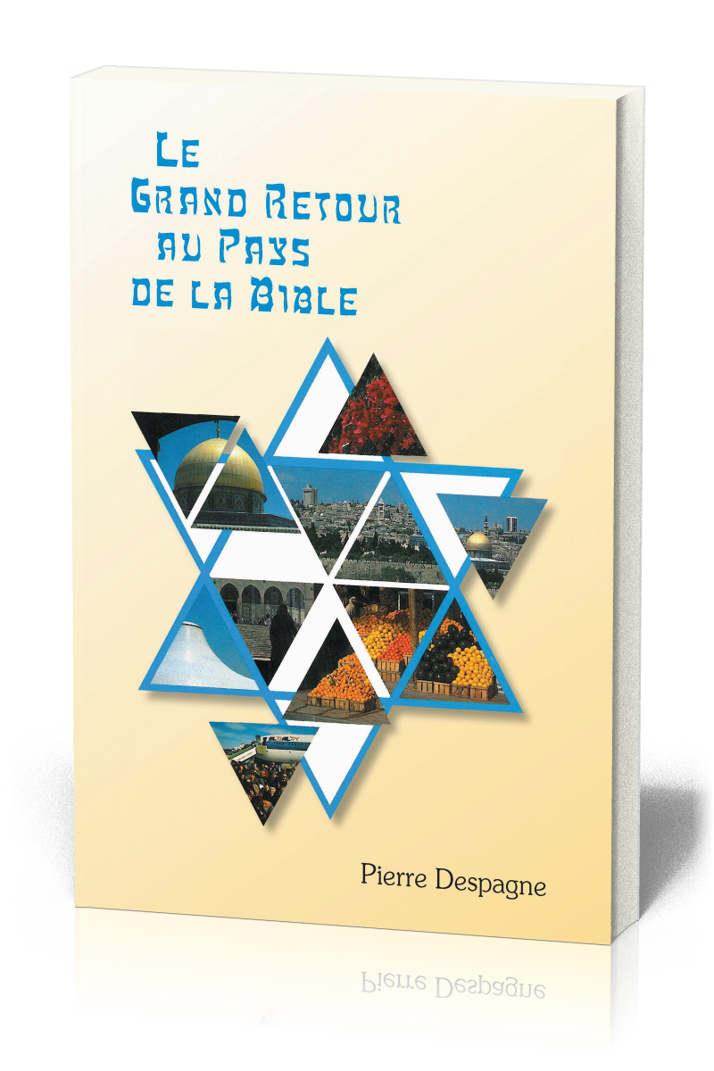 Grand retour au pays de la Bible (Le)