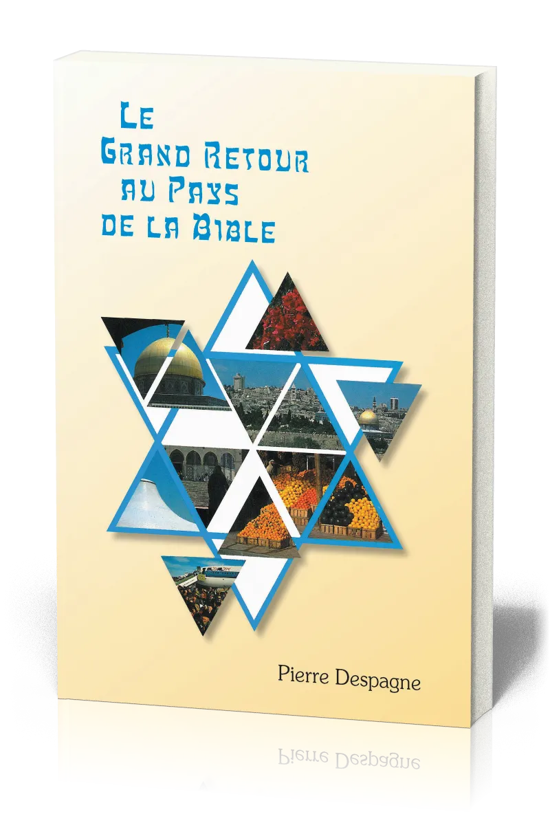 Grand retour au pays de la Bible (Le)