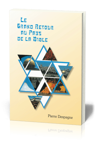 Grand retour au pays de la Bible (Le)