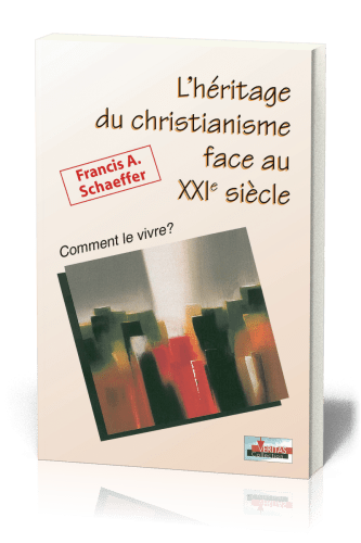 Héritage du christianisme face au XXIè siècle (L') - Comment le vivre?