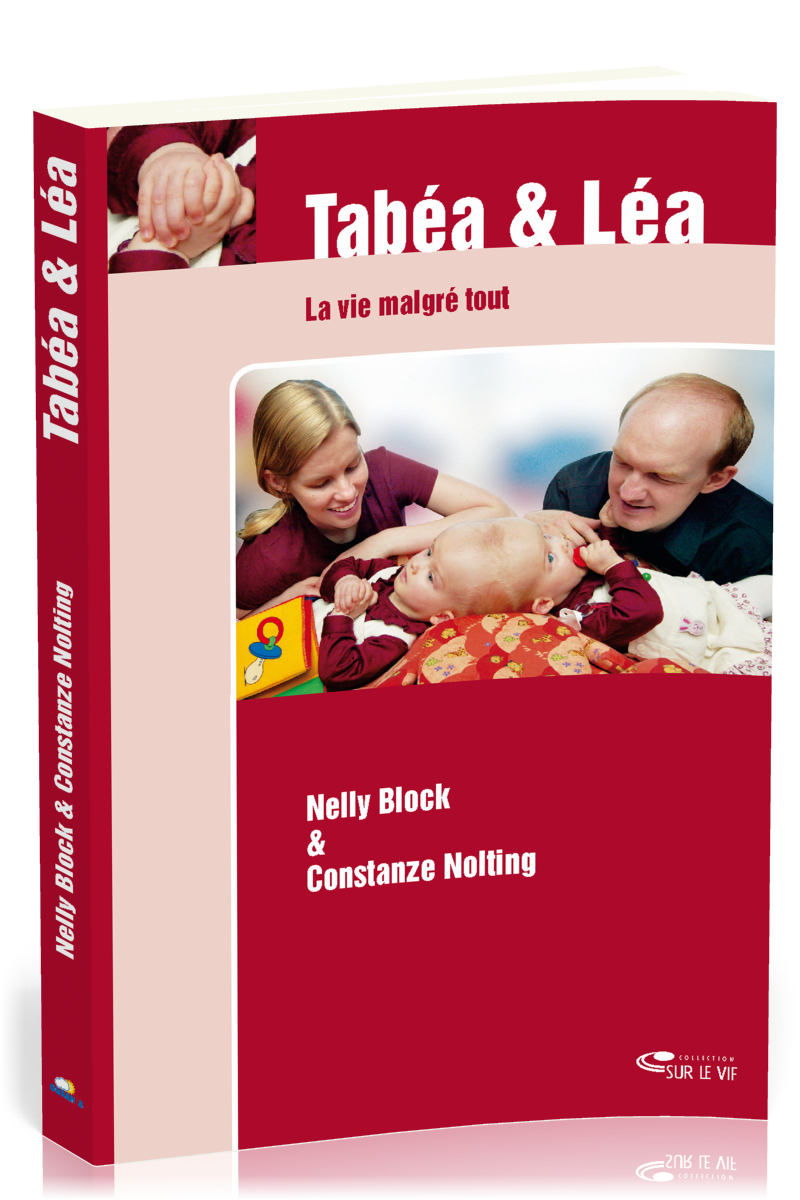 Tabéa et Léa - La vie malgré tout