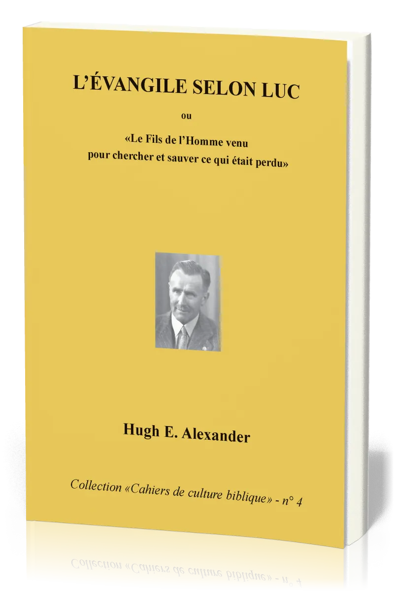Évangile selon Luc (L') - Collection: Cahiers de culture biblique, n°4