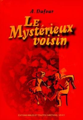 Mystérieux voisin (Le)