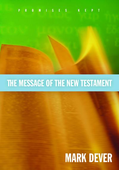 MESSAGE OF THE NEW TESTAMENT (THE): PROMISES KEPT [HB]