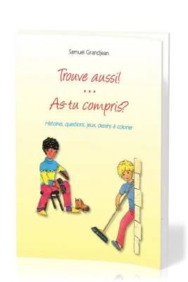 Trouve aussi - As-tu compris?