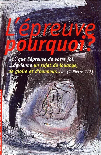 Épreuve pourquoi ? (L')