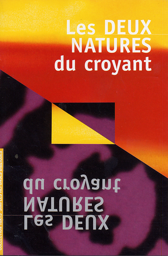 Deux natures du croyant (Les)