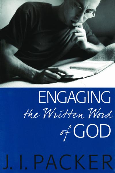 ENGAGING THE WRITTEN WORD OF GOD