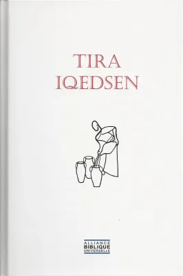 Kabyle, Bible Tira Iqedsen (Les Saintes Écritures) - cartonnée