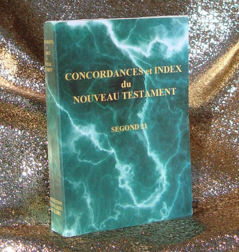 Concordance et index du Nouveau Testament - Segond 21