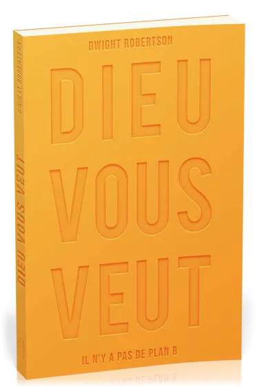 Dieu vous veut - Il n'y a pas de plan B