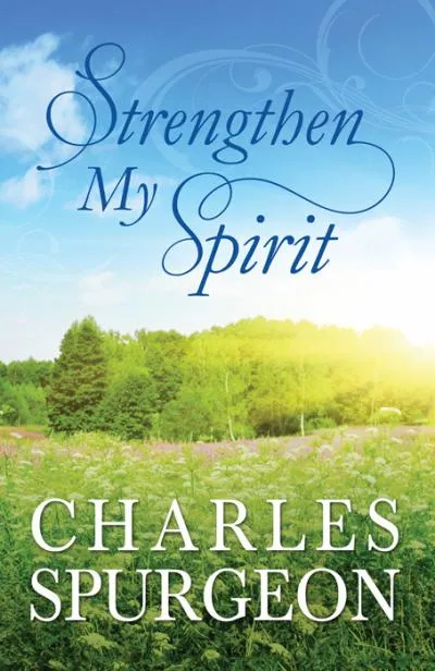 STRENGTHEN MY SPIRIT [PB]