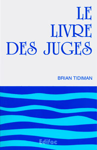 Livre des Juges (Le) - [CEB AT 07] Commentaire Évangélique de la Bible