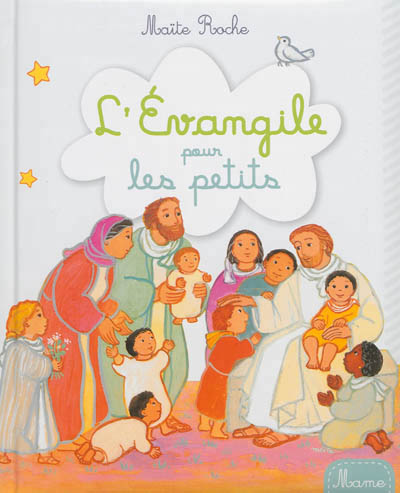 Évangile pour les petits (L') - [Collection Autour de la Bible 0-3 ans ]