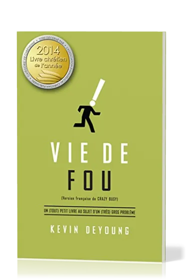 Vie de fou