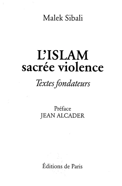 Islam (L'), sacrée violence - textes fondateurs