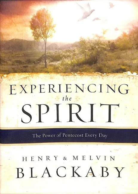 EXPERIENCING THE SPIRIT - THE POWER OF PENTECOST EVERY DAY