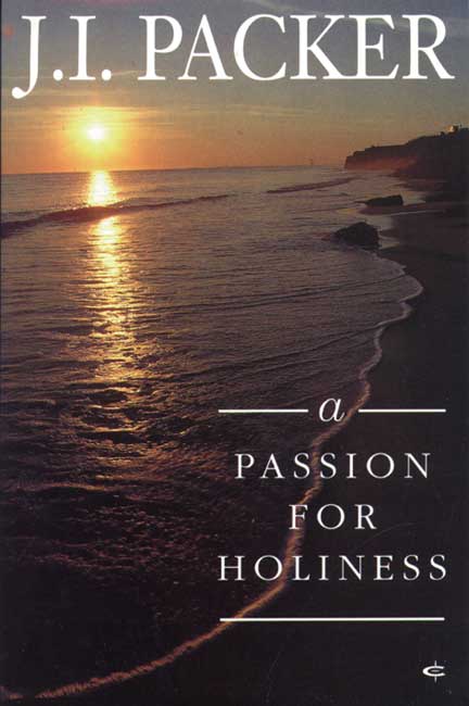 A PASSION FOR HOLINESS