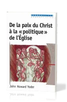 De la paix du Christ à la "politique" de l'Église