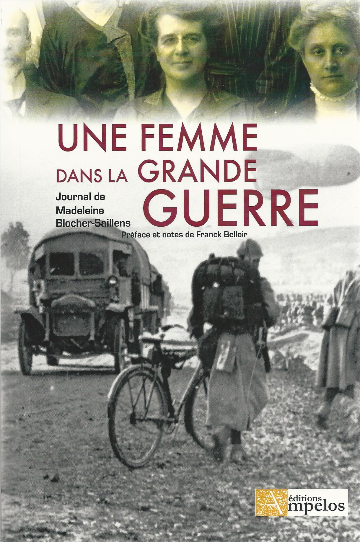Une femme dans la grande guerre - Journal de Madeleine Blocher-Saillens