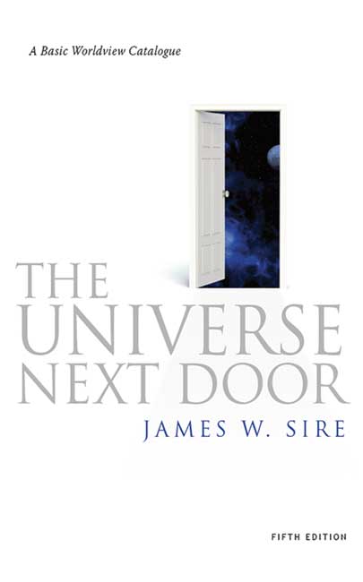 UNIVERSE NEXT DOOR (THE) [FIFTH EDITION] - A BASIC WORLDVIEW CATALOGUE