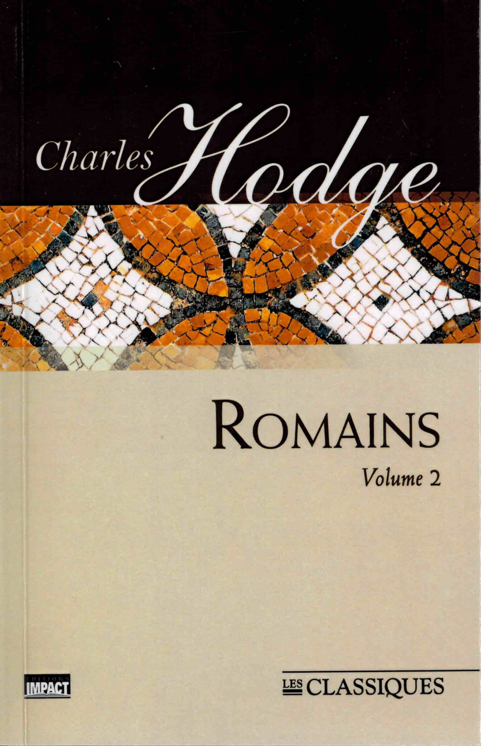 Romains - Volume 2 (ch.6-16) Hodge, nouvelle édition